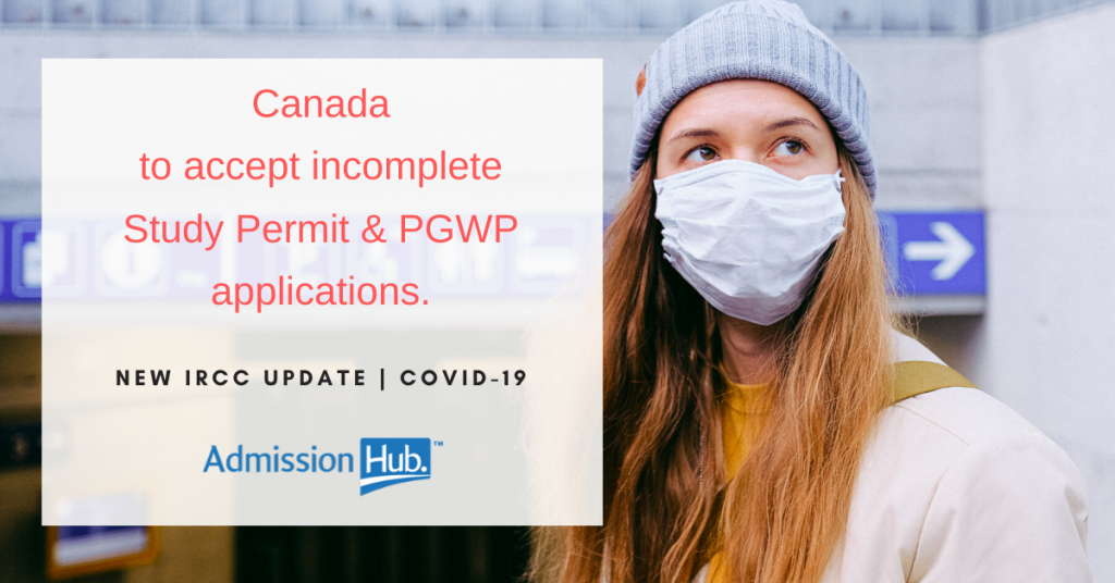 Canada to accept incomplete Study Permit & PGWP applications